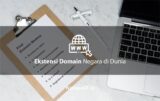 Daftar 252 Ekstensi Domain Negara di Seluruh Dunia Lengkap