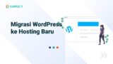Cara Migrasi WordPress ke Hosting Baru VPS CloudWays
