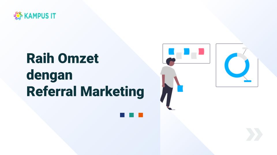 Menaikkan Omzet dengan Referral Marketing untuk Online Shop