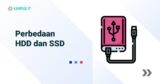Apa Perbedaan HDD dan SSD? Cara Kerja dan Penjelasan